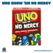 UNO Show 'Em No Mercy (Idioma: Multilingüe) - ÑoñolandCR