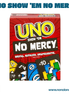 UNO Show 'Em No Mercy (Idioma: Multilingüe) - ÑoñolandCR