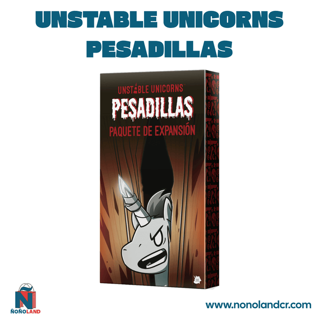 Unstable Unicorns Pesadillas (Idioma: Inglés y Español) - ÑoñolandCR