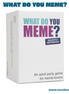 WHAT DO YOU MEME? (Idioma: Inglés) - ÑoñolandCR